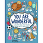 You Are Wonderful: A Coloring Book That Thinks You Are Pretty Darn Cool - Paperback
