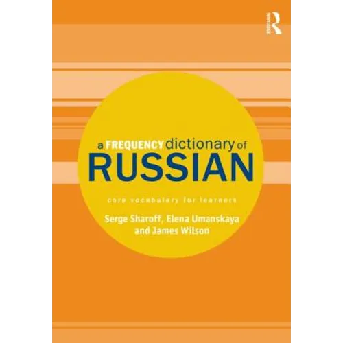 A Frequency Dictionary of Russian: Core Vocabulary for Learners - Paperback