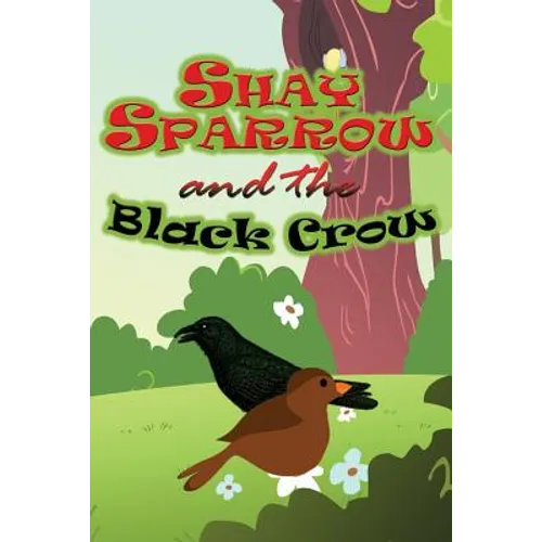 Shay Sparrow and the Black Crow - Paperback