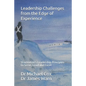 Leadership Challenges from the Edge of Experience: : Shackleton's Leadership Principles to Serve, Lead and Excel - Paperback