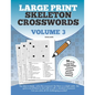 Large Print Skeleton Crosswords Volume 3 - Paperback