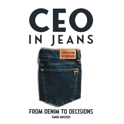 CEO in Jeans: From Denim to Decisions - Hardcover