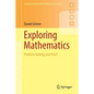 Exploring Mathematics: Problem-Solving and Proof - Paperback