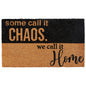Some Call It Chaos Doormat