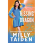 Kissing the Grumpy Dragon - Paperback