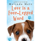 Love Is a Four-Legged Word - Paperback
