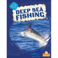 Deep Sea Fishing - Library Binding