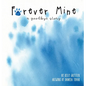 Forever Mine (a goodbye story) - Hardcover