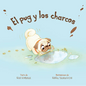 El Pug Y Los Charcos (Spanish Edition) - Paperback