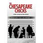 The Chesapeake Chicks: A comedy by Peter Zachari - Paperback