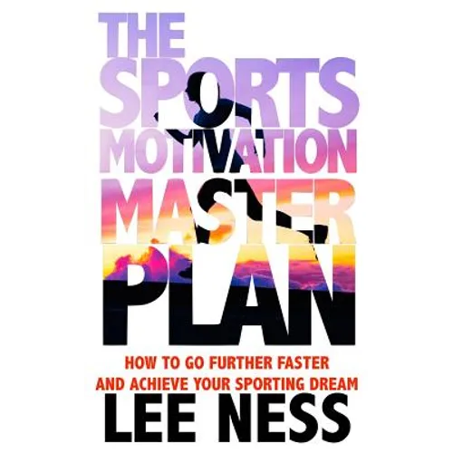 The Sports Motivation Master Plan 3rd Ed - Paperback