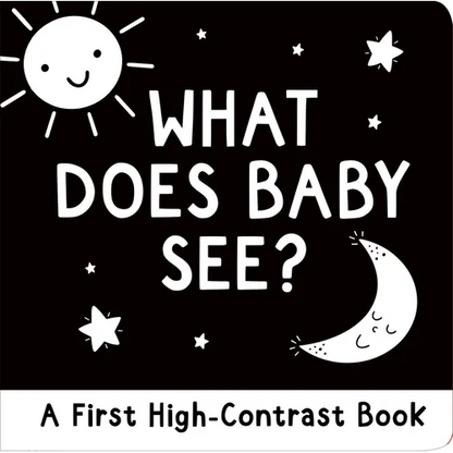 What Does Baby See? a High-Contrast Board Book - Board Book