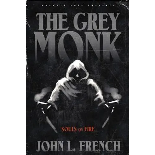 The Grey Monk: Souls on Fire - Paperback