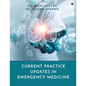 Current Practice Updates in Emergency Medicine - Paperback