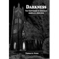 Darkness: The Conversion of Anglican Armidale, 1960-2019 - Hardcover