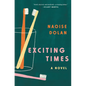 Exciting Times - Hardcover
