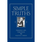 Simple Truths: Thinking Life Through with Fulton J. Sheen - Paperback