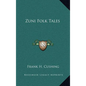 Zuni Folk Tales - Hardcover