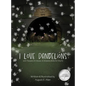 I Love Dandelions - Hardcover