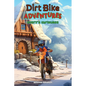 Dirt Bike Adventures - Henry's Christmas - Hardcover