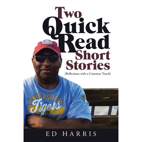 Two Quick Read Short Stories: (Reflections with a Common Touch) - Paperback