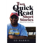 Two Quick Read Short Stories: (Reflections with a Common Touch) - Paperback