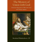 Mystery of Union with God: Dionysian Mysticism in Albert the Great and Thomas Aquinas - Paperback