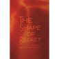 Shape of Regret - Paperback