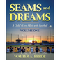 Seams and Dreams - Paperback