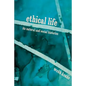 Ethical Life: Its Natural and Social Histories - Paperback