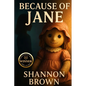 Because of Jane - Paperback