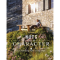 Huts Full of Character: 52 Charming Huts in the Alps - Hardcover