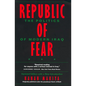 Republic of Fear: The Politics of Modern Iraq, Updated Edition - Paperback
