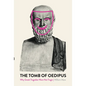 The Tomb of Oedipus: Why Greek Tragedies Were Not Tragic - Paperback