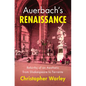 Auerbach's Renaissance: Rebirths of an Aesthetic from Shakespeare to Ferrante - Hardcover