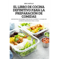 El Libro de Cocina Definitivo Para La Preparación de Comidas - Paperback