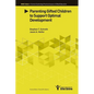 Parenting Gifted Children to Support Optimal Development - Paperback