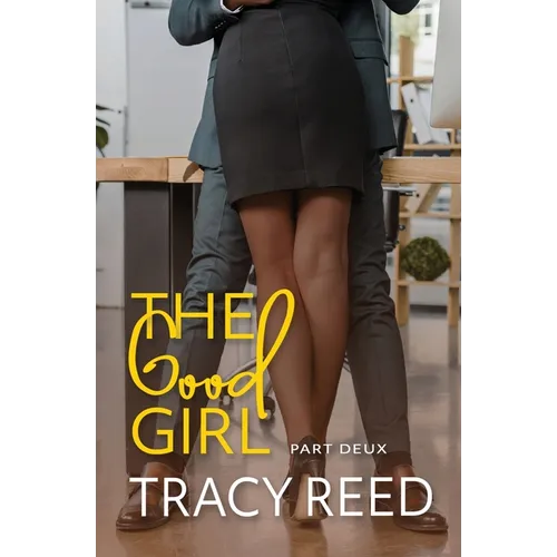 The Good Girl Part Deux - Paperback