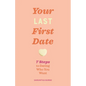 Done with Dating: 7 Steps to Finding Your Person - Paperback