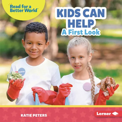 Kids Can Help: A First Look - Library Binding