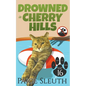 Drowned in Cherry Hills - Paperback