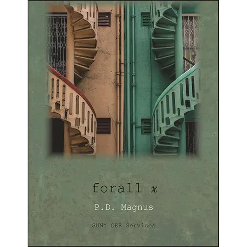 forall x: An Introduction to Formal Logic - Paperback