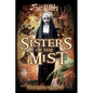 Sisters of the Mist - Paperback