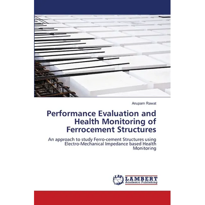 Performance Evaluation and Health Monitoring of Ferrocement Structures - Paperback