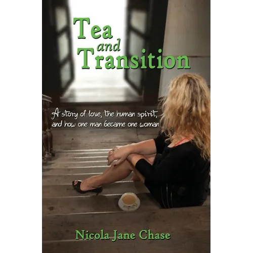Tea and Transition - Paperback