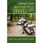 Lightweight Camping for Motorcycle Travel - Hardcover