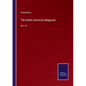 The Dublin University Magazine: Vol. LII - Paperback