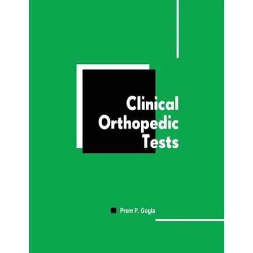 Clinical Orthopedic Tests - Paperback