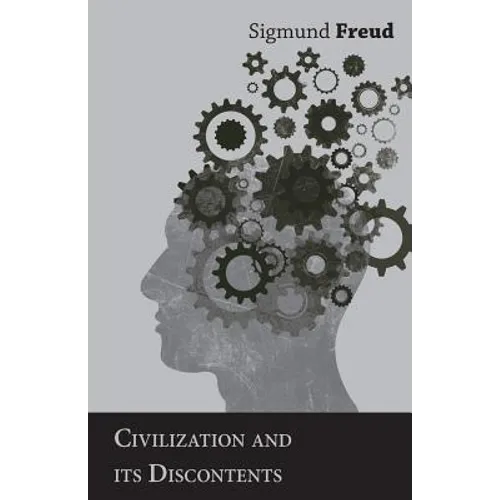 Civilization and Its Discontents - Paperback