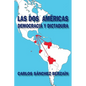 Las dos Américas: Democracia y dictadura - Paperback